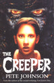 Book cover of: Creeper. By: Pete Johnson
