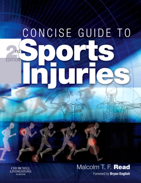 Book cover of: Concise Guide to Sports Injuries. By: Malcolm T. F. Read