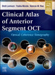 Book cover of: Clinical Atlas of Anterior Segment OCT: Optical Coherence Tomography. By: Brett Levinson
