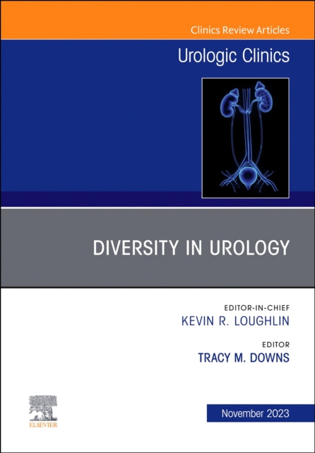 Book cover of: Diversity in Urology , An Issue of Urologic Clinics. By: Tracy M. Downs