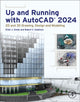 Book cover of: Up and Running with AutoCAD® 2024. By: Robert C. Kaebisch