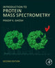 Book cover of: Introduction to Protein Mass Spectrometry. By: Ghosh, Pradip K.