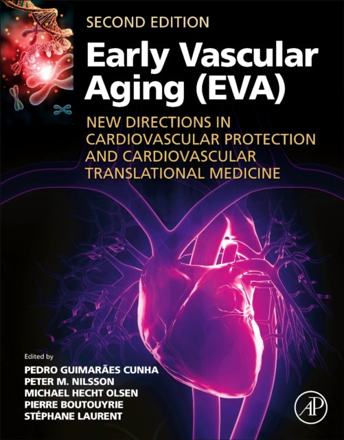 Book cover of: Early Vascular Aging (EVA). By: Pedro Guimarães Cunha