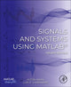 Book cover of: Signals and Systems Using MATLAB®. By: Luis F. Chaparro