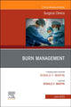 Book cover of: Burn Management, An Issue of Surgical Clinics. By: Ronald F. Martin