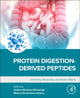 Book cover of: Protein Digestion-Derived Peptides. By: Cristina Martinez-Villaluenga