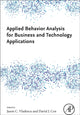 Book cover of: Applied Behavior Analysis for Business and Technology Applications. By: Jason C. Vladescu