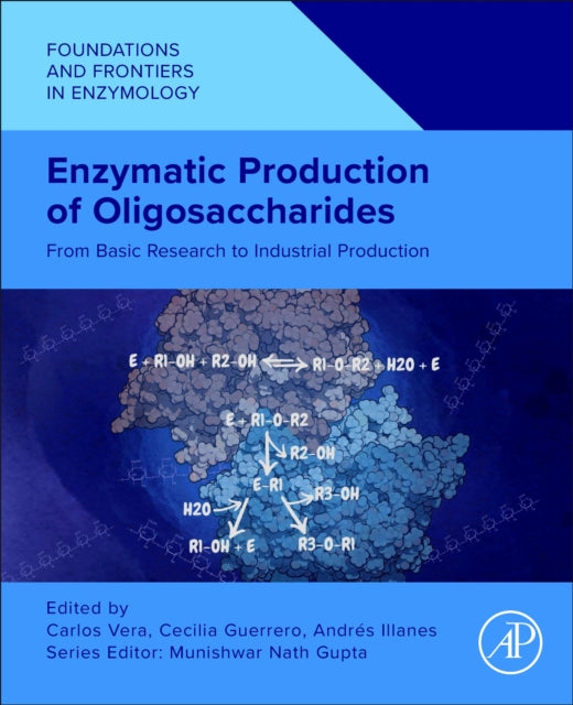 Book cover of: Enzymatic Production of Oligosaccharides. By: Carlos Vera