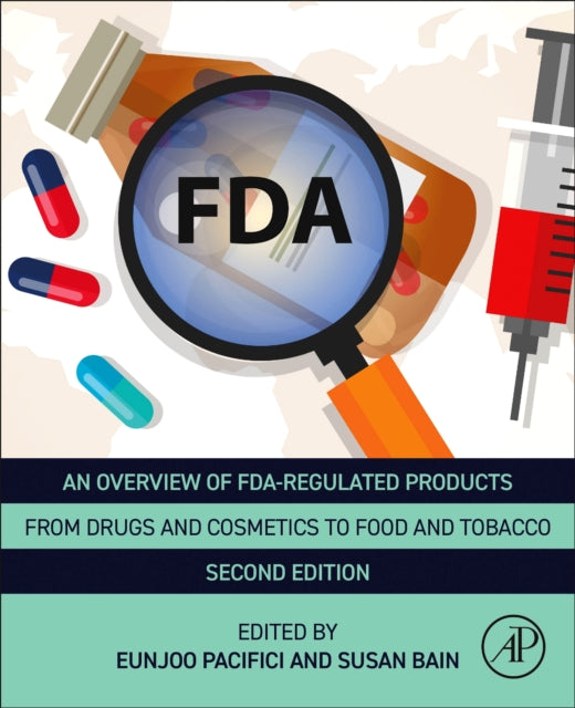Book cover of: Overview of FDA Regulated Products. By: Eunjoo Pacifici