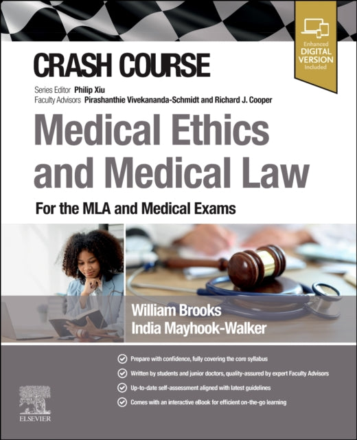 Book cover of: Crash Course Medical Ethics and Medical Law. By: William Brooks