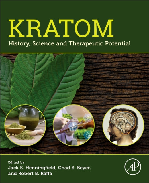 Book cover of: Kratom. By: Jack E. Henningfield