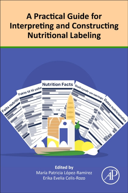 Book cover of: Practical Guide for Interpreting and Constructing Nutritional Labeling