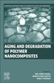 Book cover of: Aging and Degradation of Polymer Nanocomposites. By: Amir Sohel