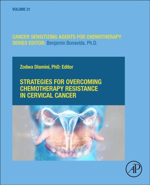Book cover of: Strategies for Overcoming Chemotherapy Resistance in Cervical Cancer. By: Zodwa Dlamini
