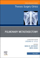 Book cover of: Pulmonary Metastasectomy, An Issue of Thoracic Surgery Clinics