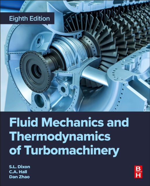 Book cover of: Fluid Mechanics and Thermodynamics of Turbomachinery. By: Dan Zhao