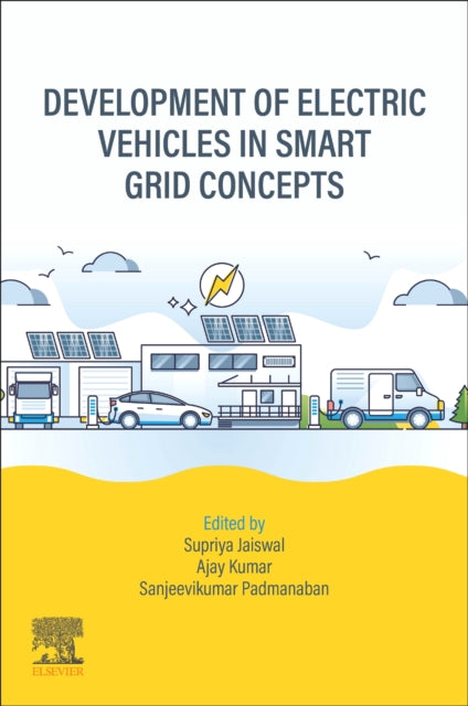 Book cover of: Development of Electric Vehicles in Smart Grid Concepts. By: Supriya Jaiswal