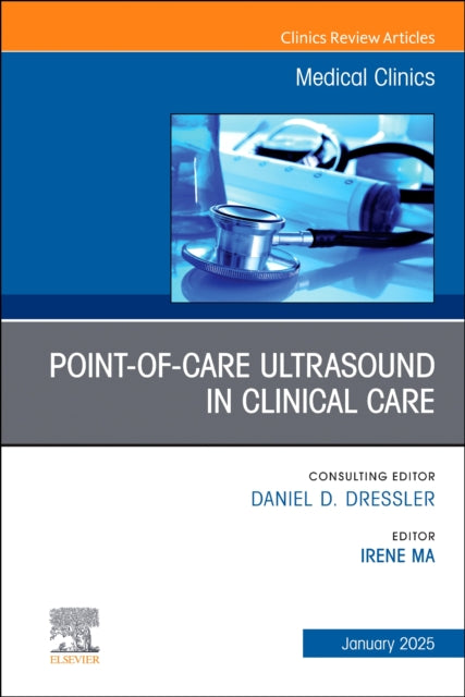 Book cover of: Point-of-Care Ultrasound in Clinical Care, An Issue of Medical Clinics of North America
