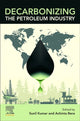 Book cover of: Decarbonizing the Petroleum Industry