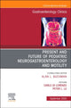 Book cover of: Present and Future of Pediatric Neurogastroenterology and Motility, An Issue of Gastroenterology Clinics of North America