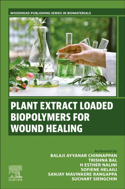 Book cover of: Plant Extract Loaded Biopolymers For Wound Healing