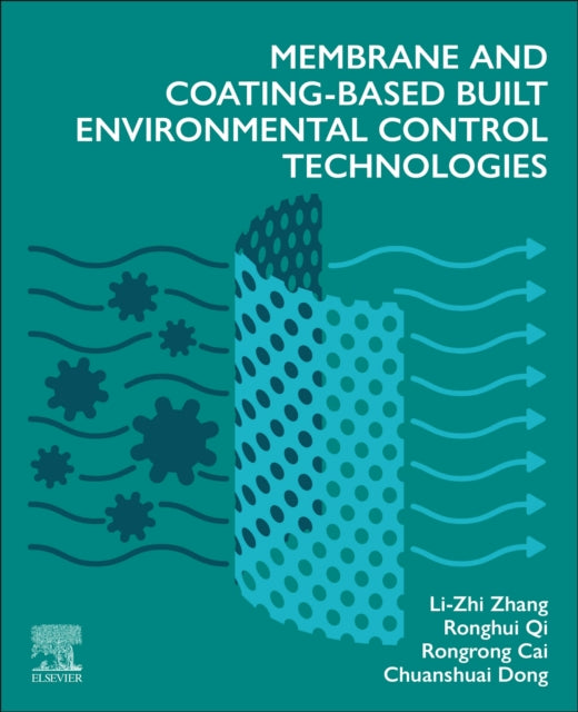 Book cover of: Membrane and Coating-Based Built Environmental Control Technologies