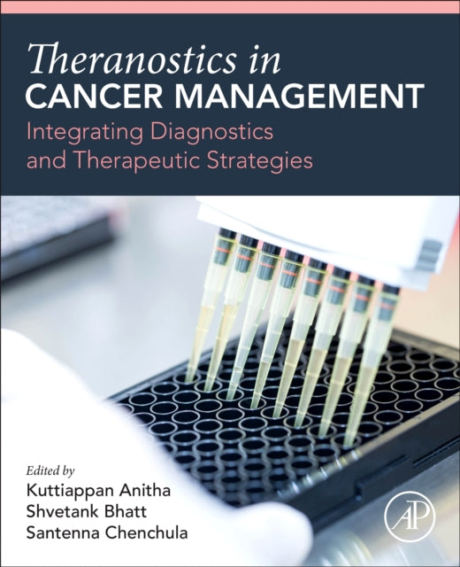 Book cover of: Theranostics in Cancer Management. By: Shvetank Bhatt