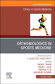 Book cover of: OrthoBiologics in Sports Medicine, An Issue of Clinics in Sports Medicine