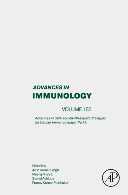 Book cover of: Advances in DNA and mRNA-Based Strategies for Cancer Immunotherapy: Part A