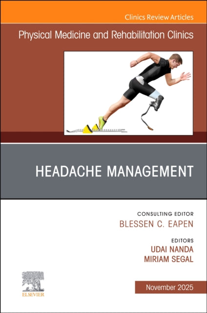 Book cover of: Headache Management, An Issue of Physical Medicine and Rehabilitation Clinics of North America
