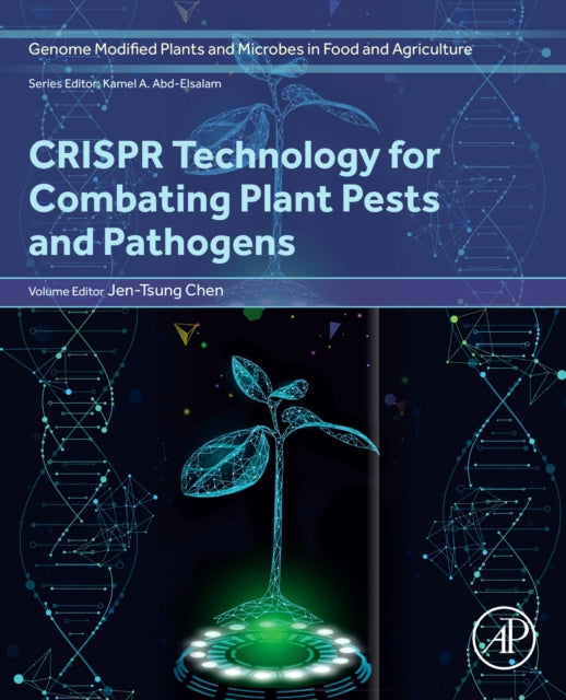 Book cover of: CRISPR Technology for Combating Plant Pests and Pathogens