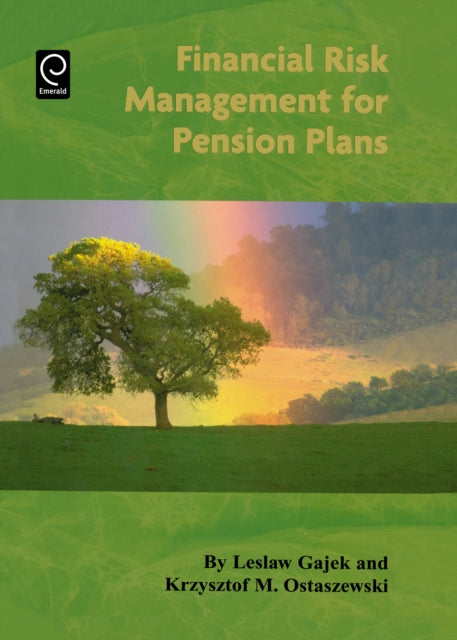 Book cover of: Financial Risk Management for Pension Plans. By: L. Gajek