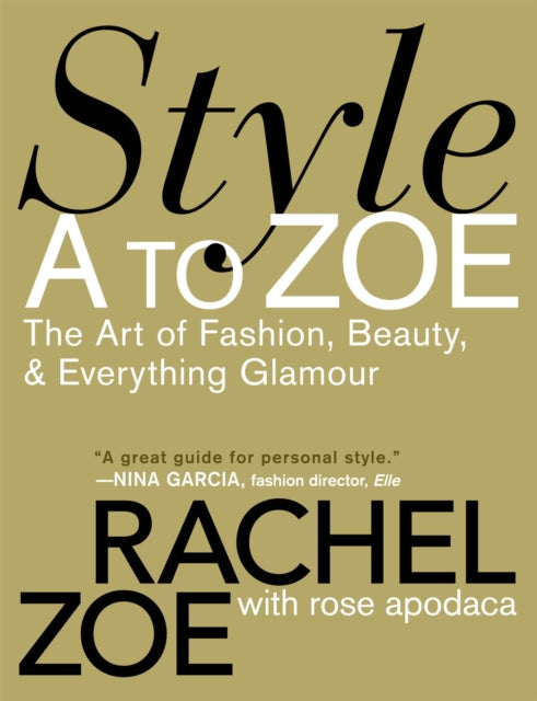 Book cover of: Style A To Zoe. By: Rachel Zoe