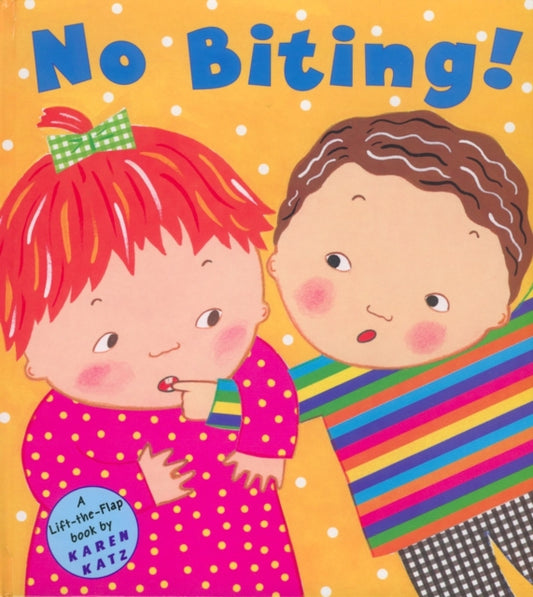 Book cover of: No Biting!. By: Karen Katz