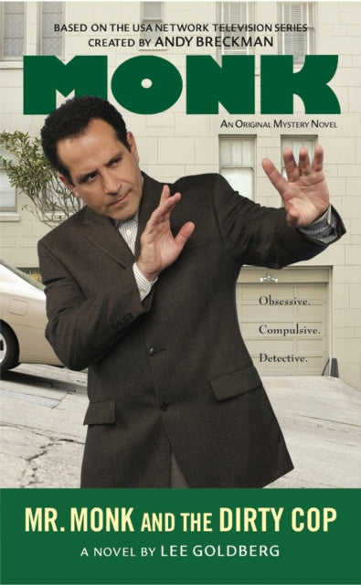 Book cover of: Mr. Monk and the Dirty Cop. By: Lee Goldberg