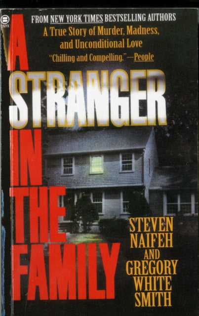 Book cover of: Stranger in the Family. By: Steven Naifeh