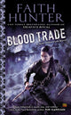 Book cover of: Blood Trade. By: Faith Hunter