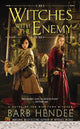 Book cover of: Witches with the Enemy. By: Barb Hendee