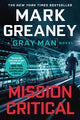 Book cover of: Mission Critical. By: Mark Greaney