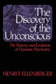 Book cover of: Discovery Of The Unconscious. By: Henri F. Ellenberger