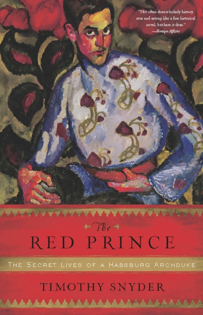 Book cover of: Red Prince. By: Timothy Snyder
