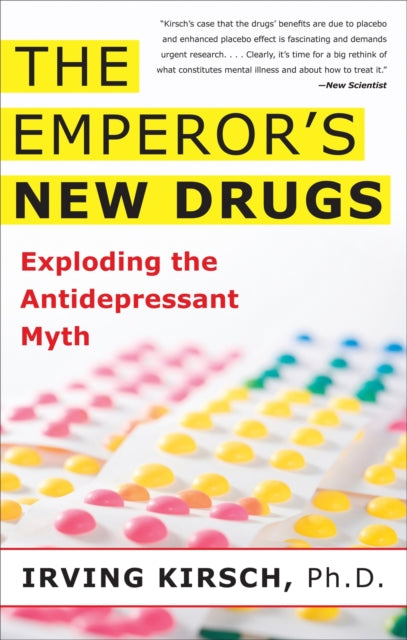 Book cover of: Emperor's New Drugs. By: Irving Kirsch