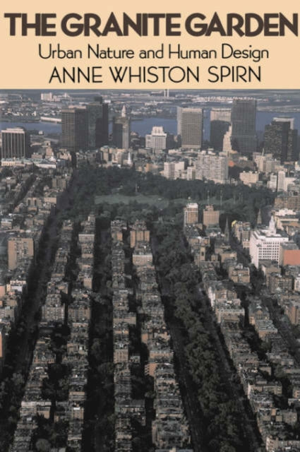 Book cover of: Granite Garden. By: Anne Whiston Spirn
