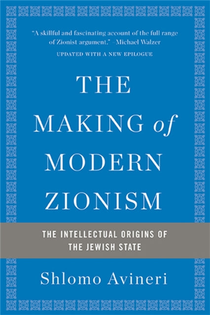 Book cover of: Making of Modern Zionism, Revised Edition. By: Shlomo Avineri
