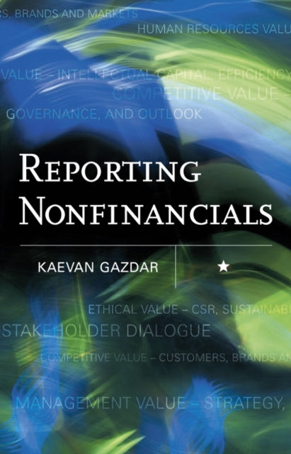 Book cover of: Reporting Nonfinancials. By: Kaevan Gazdar
