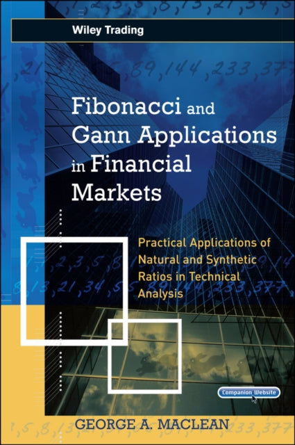Book cover of: Fibonacci and Gann Applications in Financial Markets