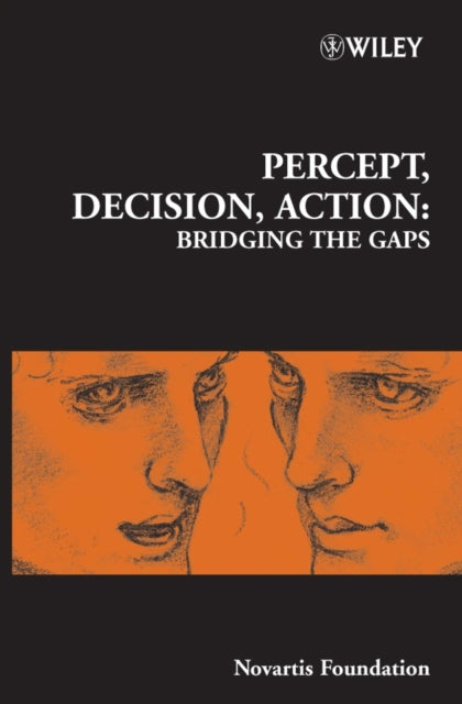 Book cover of: Percept, Decision, Action. By: Novartis Foundation