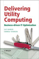 Book cover of: Delivering Utility Computing. By: Guy Bunker