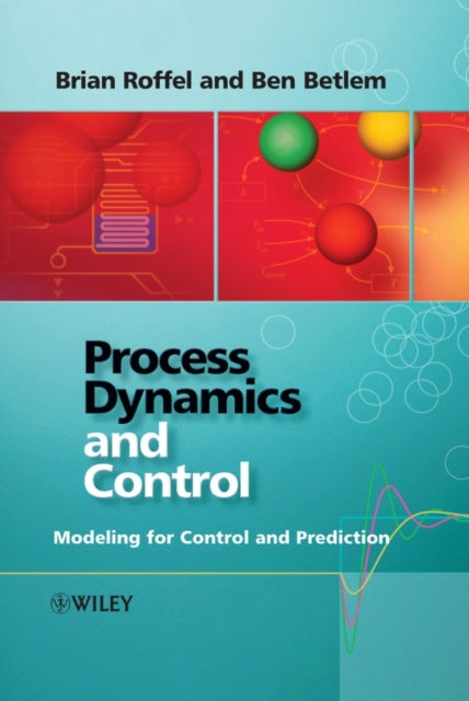Book cover of: Process Dynamics and Control. By: Brian Roffel