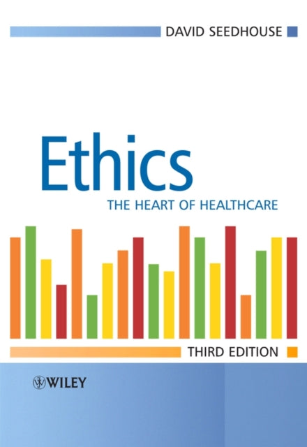 Book cover of: Ethics. By: David Seedhouse